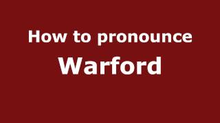 How to pronounce Warford