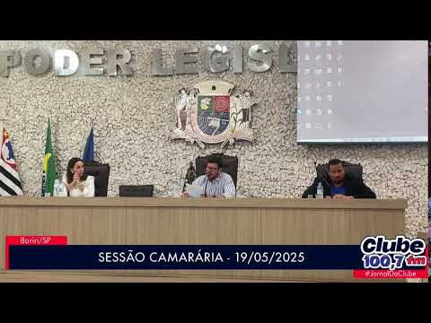 BARIRI: Acompanhe a Sessão Ordinária - 19/05/2025