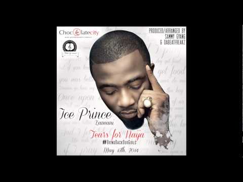 Tears For Naija - Ice Prince | Official Audio