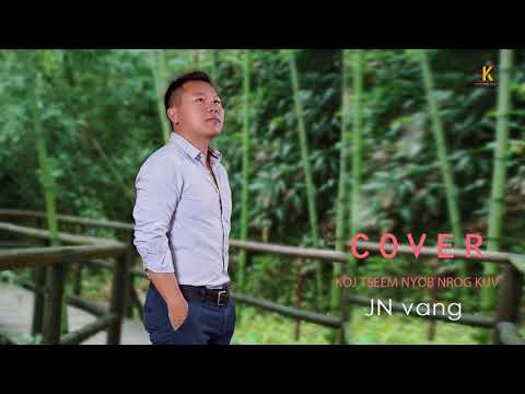 JN VANG  cover    koj tseem nyob nrog kuv
