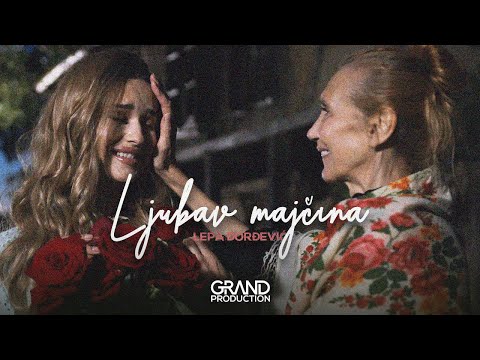 Lepa Djordjevic - LJUBAV MAJCINA - (Official Video 2023)