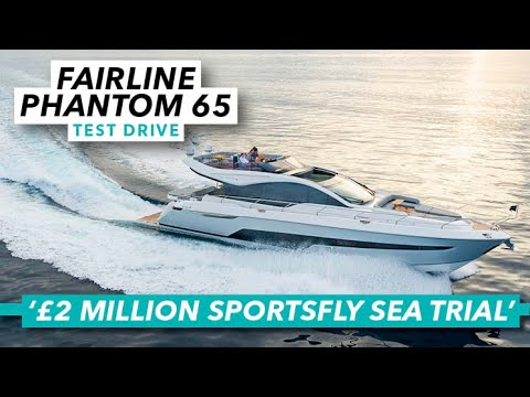 Fairline Phantom 65 review | Full sea trial of this £3million luxury sportsfly yacht | MBY