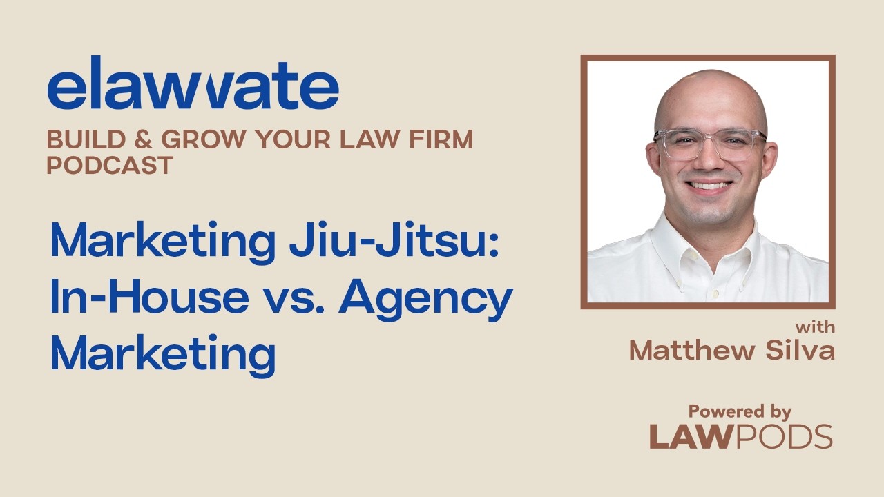 Marketing Jiu-Jitsu: In-House vs. Agency Marketing, with Matthew Silva