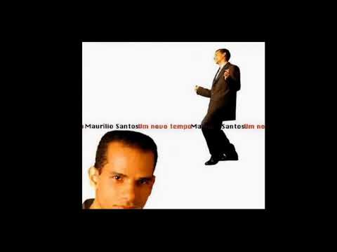 Maurílio Santos | CD Um Novo Tempo 1999 (Album Completo)