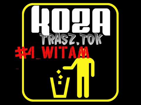 TRASZ.TOK #4 WITAM ( ft. KACE, RADZIK)