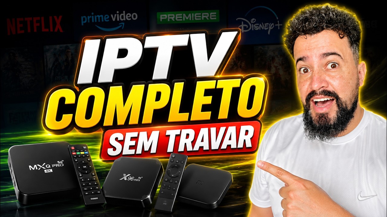 📺 IPTV PARA TV BOX – FILMES, SÉRIES E FUTEBOL AO VIVO