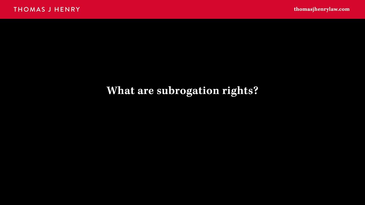 What Are Subrogation Rights?