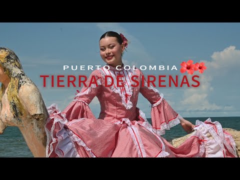 Documental - Puerto Colombia Tierra De Sirenas 