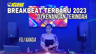 Download lagu DJ KENANGAN TERINDAH | BREAKBEAT TERBARU 2023 | XBS PRODUCTION | FDJ NANDA mp3