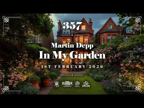 In My Garden Vol 357 (deep house, garage house, deep tech)