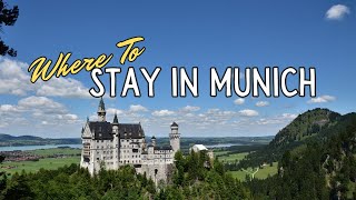 Where to Stay in Munich