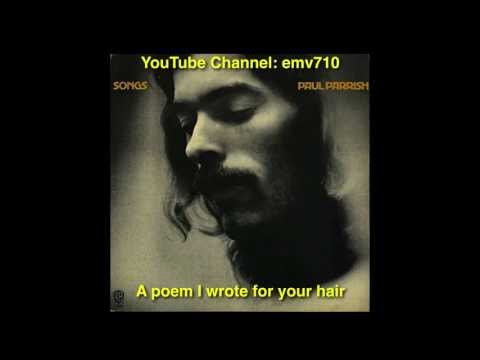 A Poem I Wrote For Your Hair - Paul Parrish (with Lyrics)