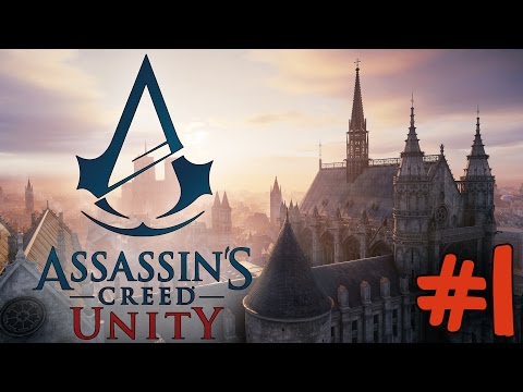 Assassin's Creed Unity - #001 Let's Play / Gameplay - German / Deutsch - Ein unerwarteter Anfang