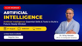 Live Webinar on Artificial Intelligence: Essential Skills & Tools to Build a Future-Ready Mindset