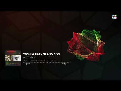 Yoshi & Razner and BiXX - Victoria (Extended Mix)