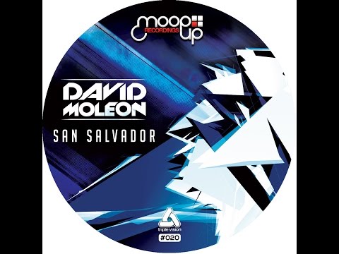 David Moleon - San Salvador (Original Mix)-TECHNO MUSIC