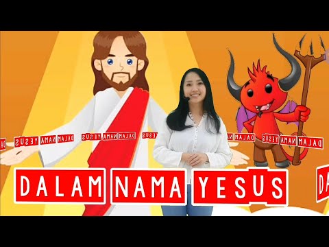 Dalam Nama Yesus Ada Kemenangan/Iblis Dikalahkan-Lagu Anak Sekolah Minggu