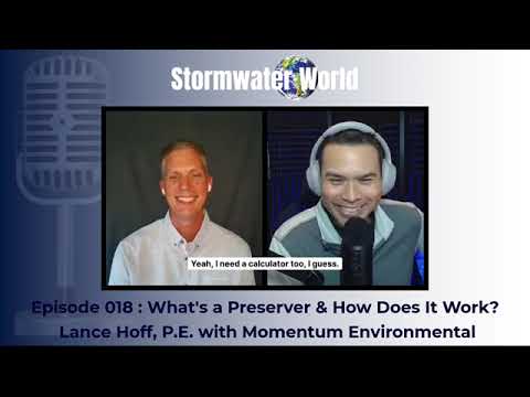 Stormwater World Podcast: The Preserver™