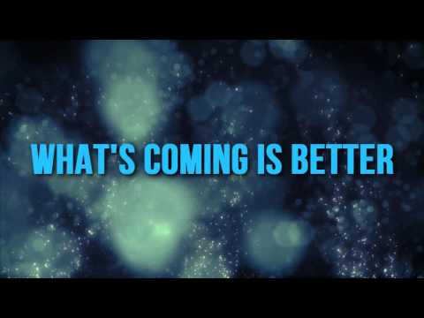 Deon Kipping "What's Coming Is Better" Lyric Video