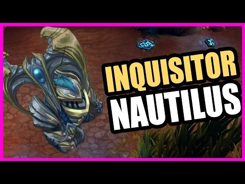 Inquisitor Nautilus Skin Spotlight Gameplay - League of Legends