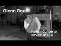 Glenn Gould -  Italian Concerto (BWV 971) - Presto (1959)