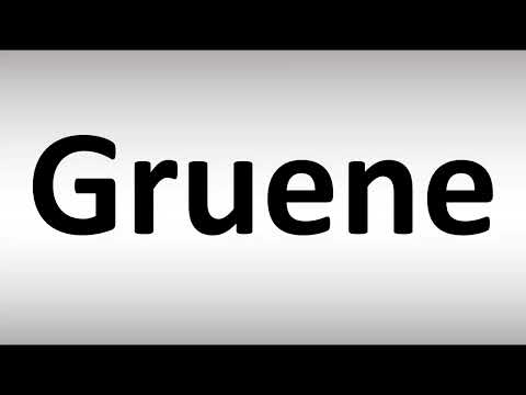 How to Pronounce Gruene