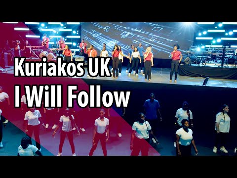Kuriakos UK - I will follow