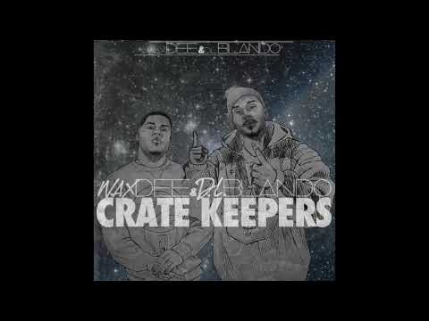 Wax Dee & D.L.Blando - Crate Keepers (Trabajo Completo)