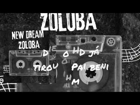 NEW DREAM - ZOLOBA