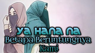 Download lagu Ya Hana na | Zahrotussyita Ft Widiy.D mp3 Download lagu Ya Hana na | Zahrotussyita Ft Widiy.D mp3