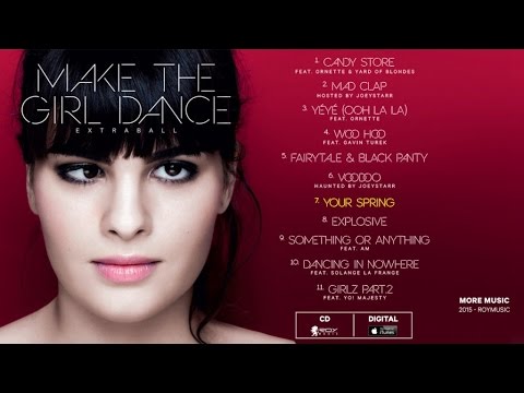 Make The Girl Dance - Your Spring