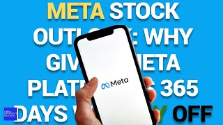 META Stock Outlook Why Giving Meta Platforms 365 Days Will Pay Off