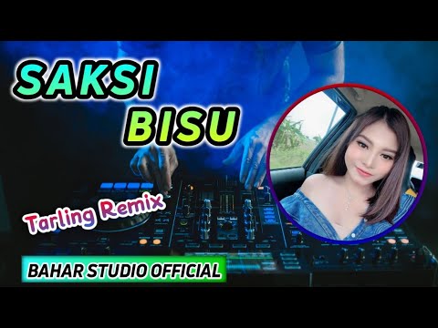 SAKSI BISU - DEDE RISTY // DJ TARLING REMIX