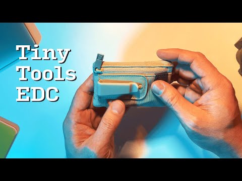 Tiny Tools EDC! • Minimal, Tiny, Inexpensive