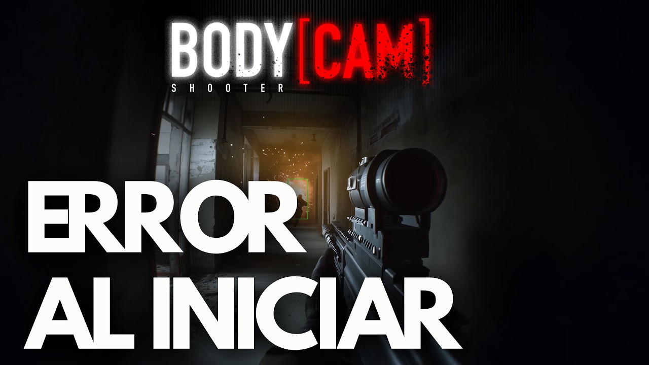 Bodycam Error al Iniciar, Pantalla Negra, No Inicia Steam PC SOLUCIÓN✅