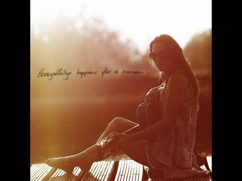 [Official Music Video] Kerstin Trimmel - Everything Happens For A Reason