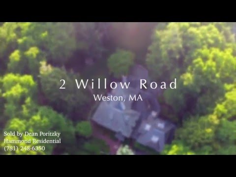 2 Willow Road: Weston, MA