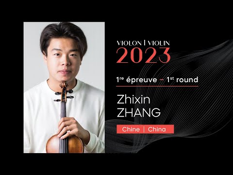 CMIM Violon 2023 - 1ère épreuve | First Round - Zhixin Zhang
