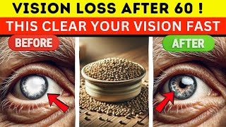 SENIORS: Eat THIS Seed to Protect Your Eyes &amp; Retina Naturally | Senior Health Tips