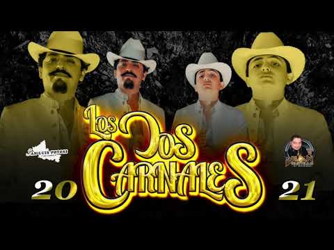 LOS DOS CARNALES MIX - CORRIDOS 2021 [LO MAS NUEVO]