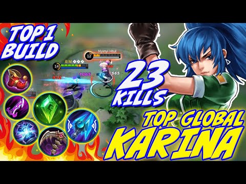 23 KILLS | Mobile Legends Karina Build Top 1 | Top Global ML