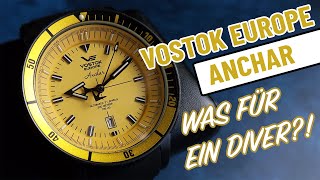 Taucheruhr mit Tritium Leuchtmittel - Vostok Europe ANCHAR #Watch & Friends #1