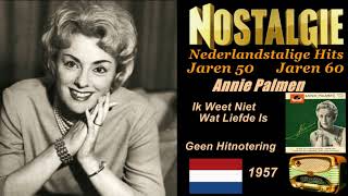 Annie Palmen   Ik Weet Niet Wat Liefde Is 1957