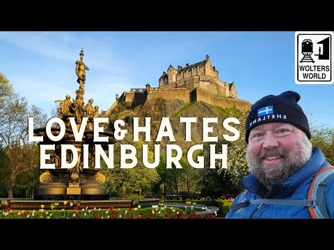 Edinburgh: The Best & WORST of Visiting Edinburgh, Scotland