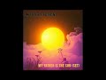 Mystery Potion MY FATHER IS THE SUN SET Official Audio