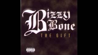 Bizzy Bone - Before I Go (REAL lyrics) (The Gift)