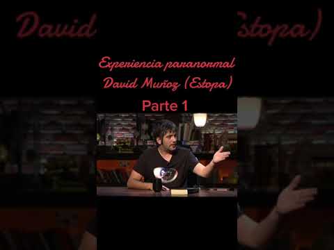 experiencia paranormal David Muñoz (Estopa)