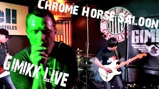 Gimikk LIVE! Chrome Hosre Saloon - Cedar Rapids