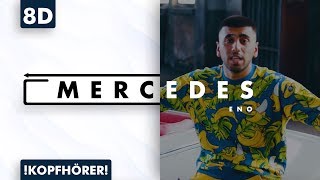 8D AUDIO | Eno - Mercedes