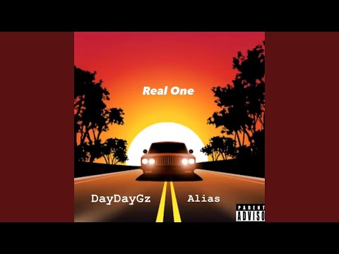 DayDay x Real One (feat. Alias)